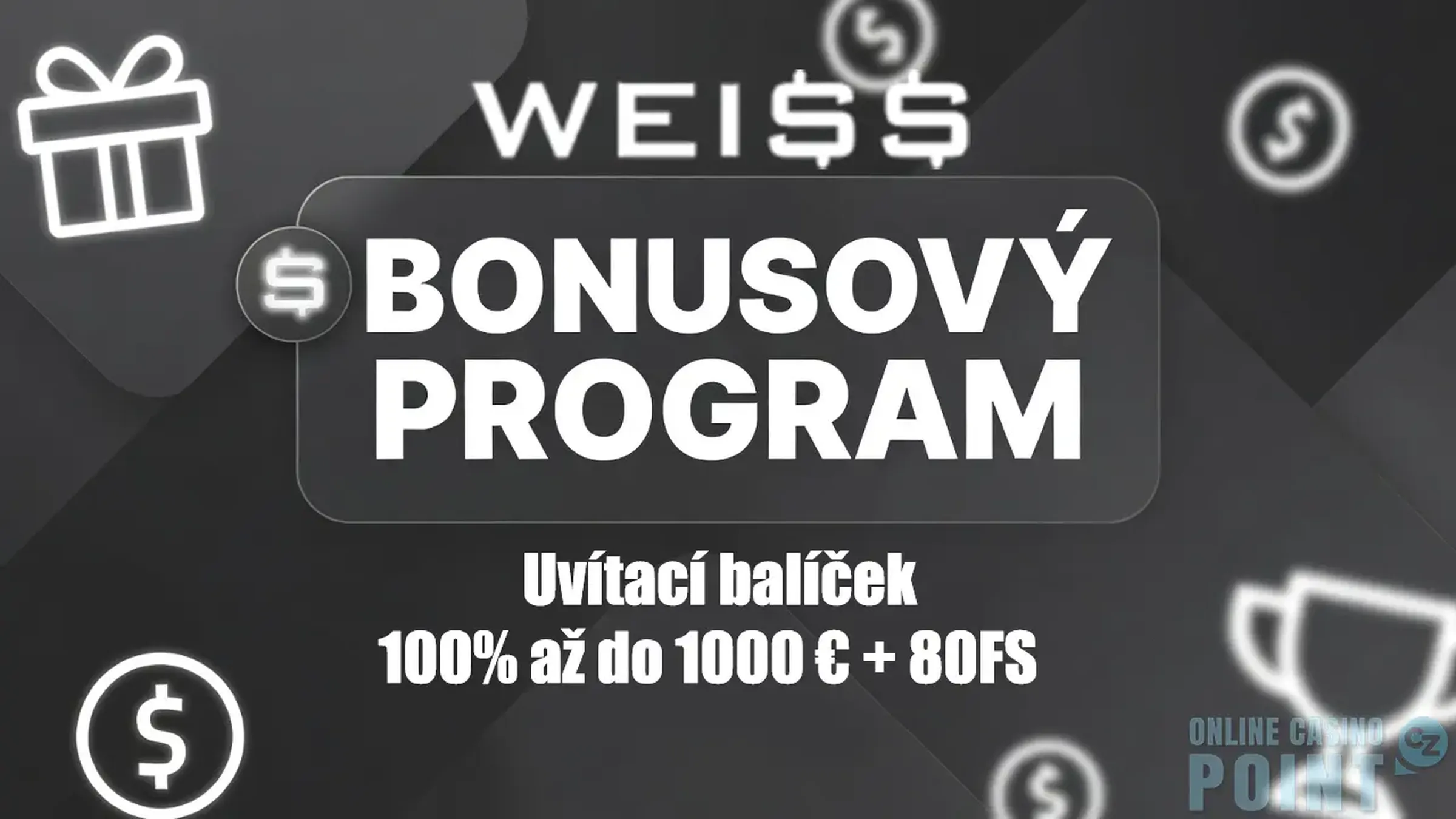 Bonusový program Weiss casino a uvítací bonus