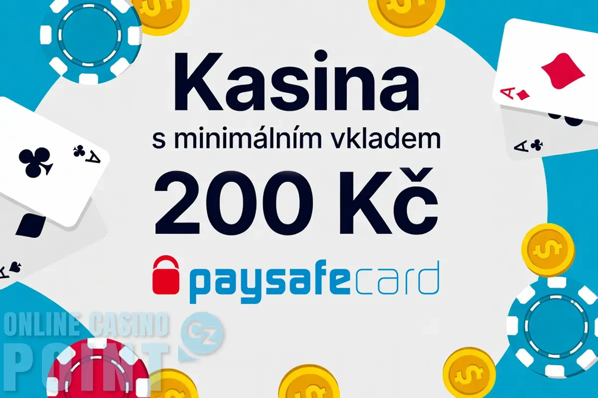 Kasino Paysafecard s minimalnim vkladem 200kc